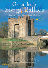 Load image into Gallery viewer, Great Irish Songs &amp; Ballads (Piano, Vocal, Guitar) | Vol 2

