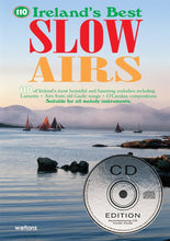 Load image into Gallery viewer, 110 Ireland&#39;s Best Slow Airs Book | CD Edition
