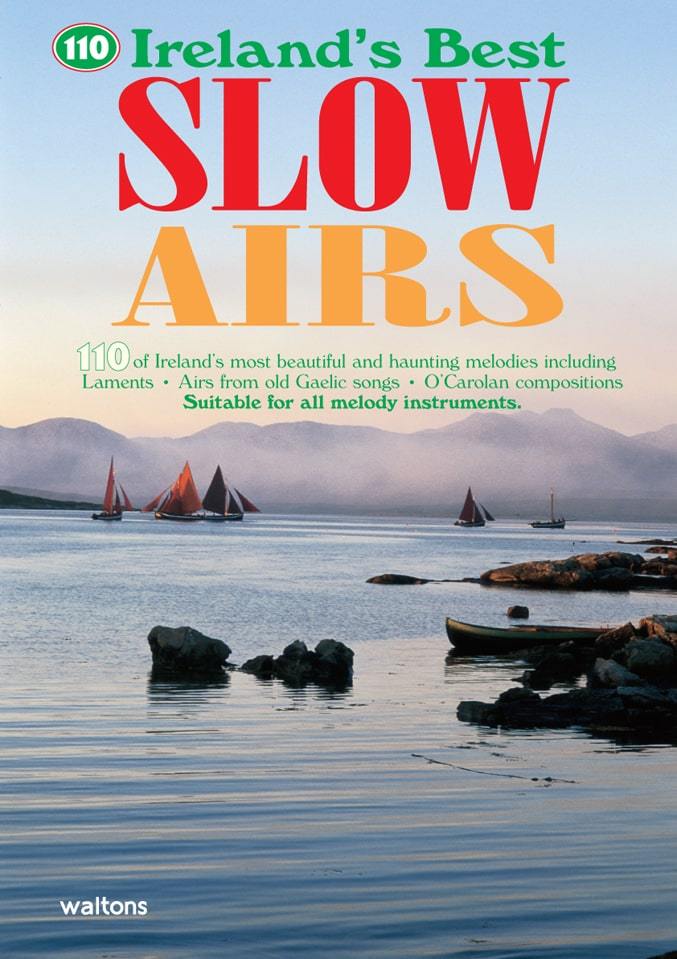 110 Ireland's Best Slow Airs Book
