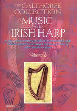 Load image into Gallery viewer, The Calthorpe Collection: Music for the Irish Harp | Vol 2
