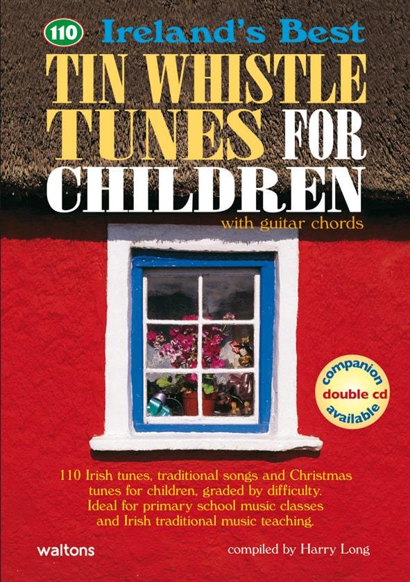 110 Ireland's Best Tin Whistle Tunes for Children | Book